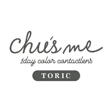 Chu'smeTORIC（チューズミートーリック）